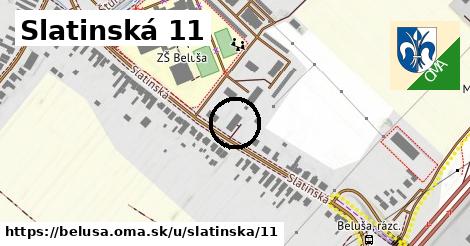 Slatinská 11, Beluša