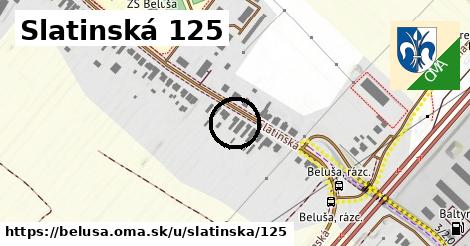 Slatinská 125, Beluša