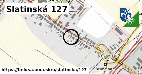 Slatinská 127, Beluša