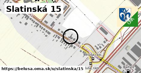 Slatinská 15, Beluša