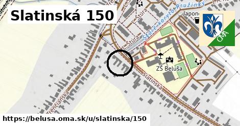 Slatinská 150, Beluša