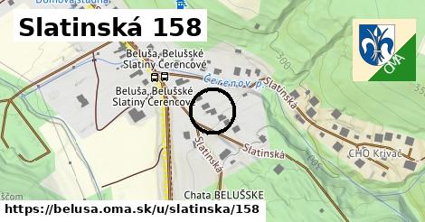 Slatinská 158, Beluša