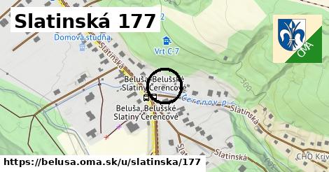 Slatinská 177, Beluša