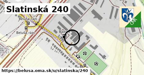 Slatinská 240, Beluša