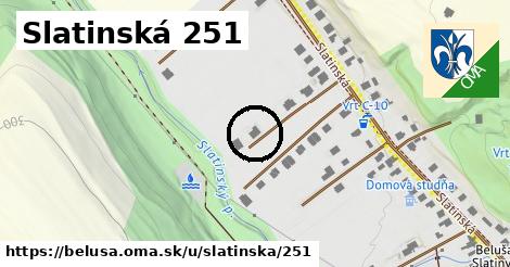 Slatinská 251, Beluša