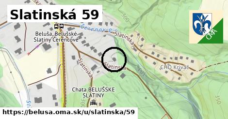 Slatinská 59, Beluša