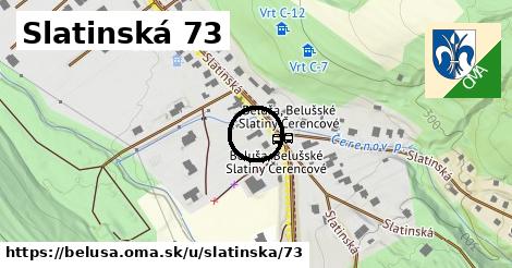 Slatinská 73, Beluša