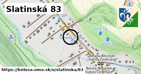 Slatinská 83, Beluša