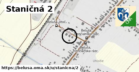 Staničná 2, Beluša