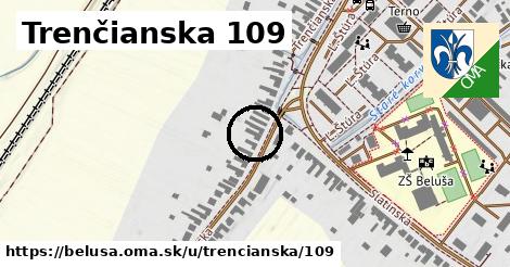 Trenčianska 109, Beluša