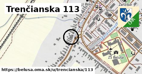 Trenčianska 113, Beluša