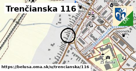 Trenčianska 116, Beluša