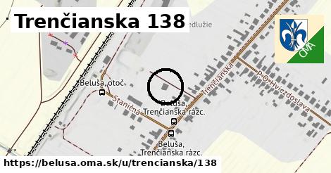 Trenčianska 138, Beluša