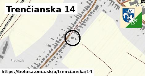 Trenčianska 14, Beluša