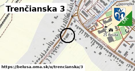 Trenčianska 3, Beluša