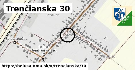 Trenčianska 30, Beluša