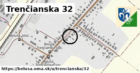 Trenčianska 32, Beluša