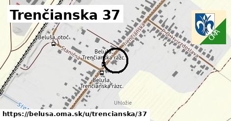 Trenčianska 37, Beluša