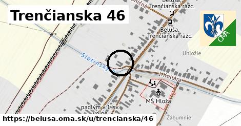 Trenčianska 46, Beluša