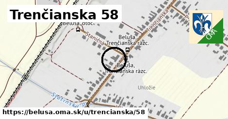 Trenčianska 58, Beluša