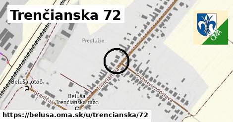 Trenčianska 72, Beluša