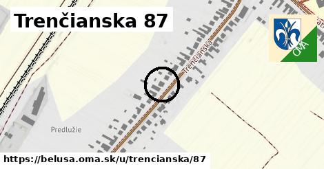 Trenčianska 87, Beluša