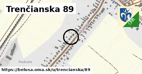 Trenčianska 89, Beluša