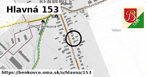 Hlavná 153, Benkovce