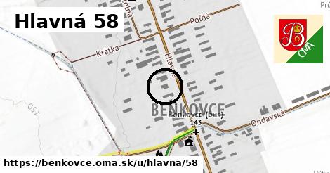 Hlavná 58, Benkovce