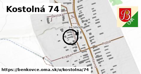 Kostolná 74, Benkovce