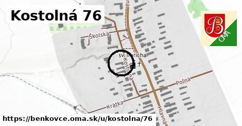 Kostolná 76, Benkovce