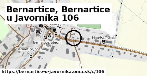 Bernartice, Bernartice u Javorníka <span class="supisne">106</span>