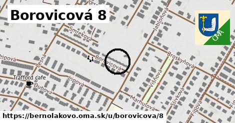 Borovicová 8, Bernolákovo