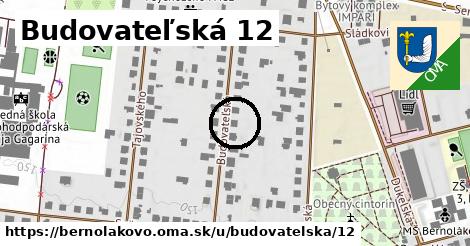 Budovateľská 12, Bernolákovo