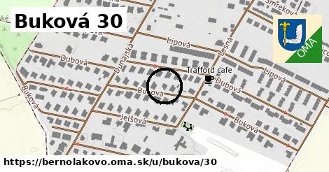 Buková 30, Bernolákovo
