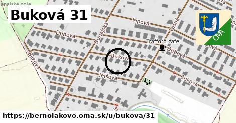 Buková 31, Bernolákovo