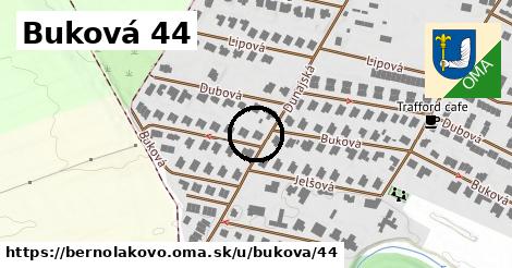 Buková 44, Bernolákovo