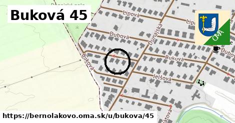 Buková 45, Bernolákovo