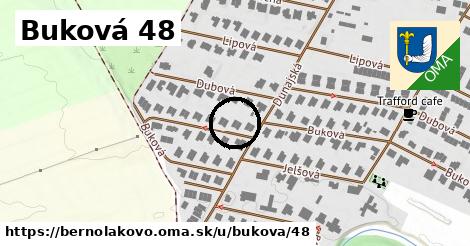 Buková 48, Bernolákovo