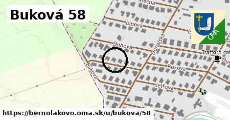 Buková 58, Bernolákovo