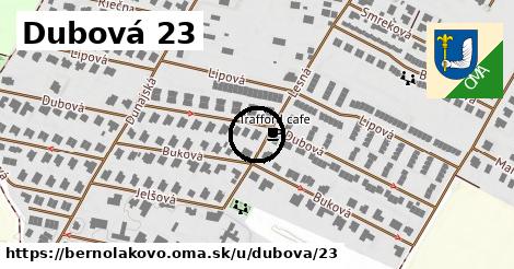 Dubová 23, Bernolákovo