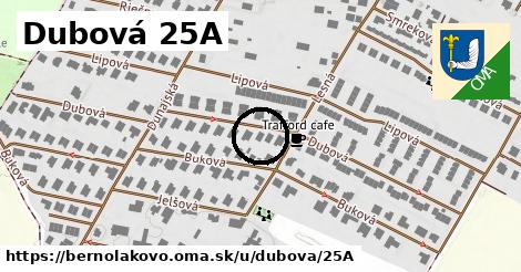 Dubová 25A, Bernolákovo