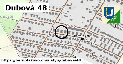 Dubová 48, Bernolákovo