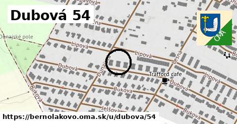 Dubová 54, Bernolákovo