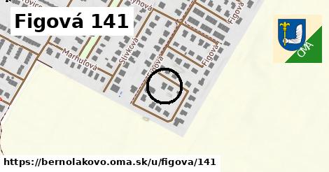 Figová 141, Bernolákovo