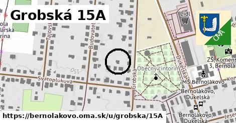 Grobská 15A, Bernolákovo