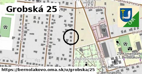 Grobská 25, Bernolákovo