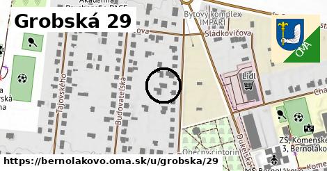 Grobská 29, Bernolákovo