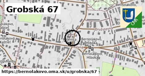 Grobská 67, Bernolákovo