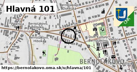 Hlavná 101, Bernolákovo